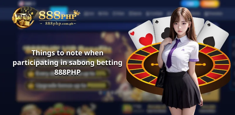 Things to note when participating in sabong betting 888PHP